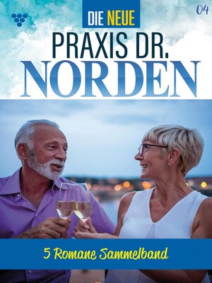 cover image of Die neue Praxis Dr. Norden – Sammelband 4 – Arztserie